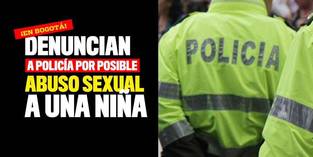 POLICÍA ABUSO SEXUAL