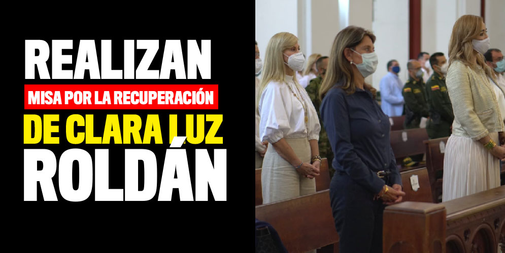 Realizan misa por la recuperación de Clara Luz Roldán