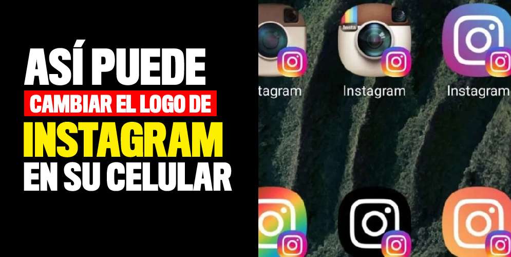 Cómo puede cambiar el logo de Instagram en el celular