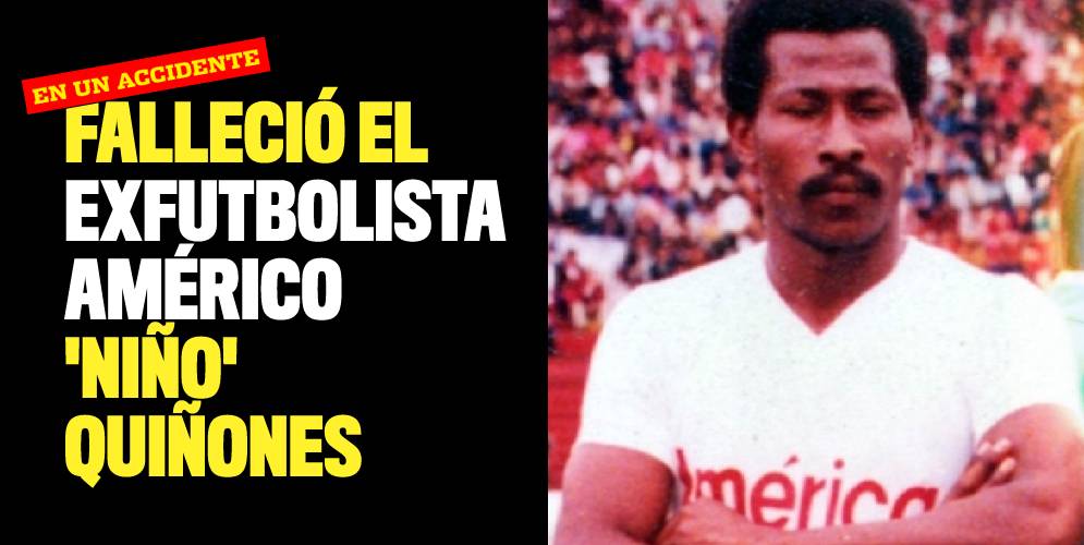 Falleció el exfutbolista Américo 'Niño' Quiñones