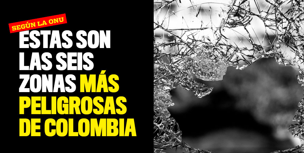 Estas-son-las-seis-zonas-más-peligrosas-de-Colombia