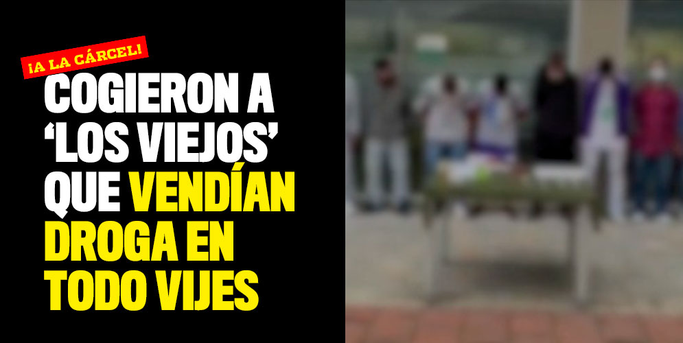 Cogieron-a-Los-viejos-que-vendían-droga-en-todo-Vijes