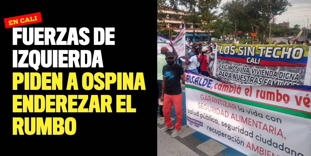 Fuerzas de izquierda piden a Ospina enderezar el rumbo