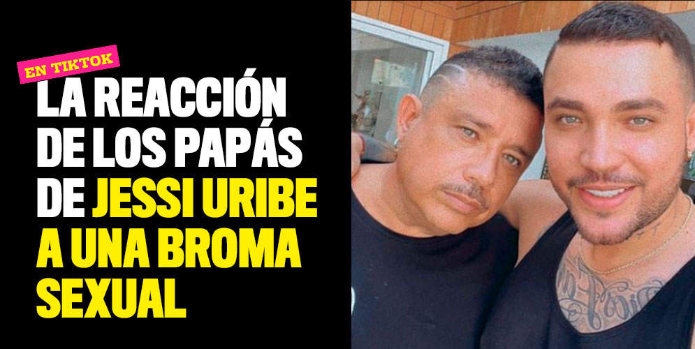La reacción de los papás de Jessi Uribe a una broma sexual