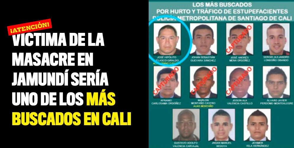 íctima-de-la-masacre-en-jamundí-sería-uno-de-los-más-buscados-en-Cali