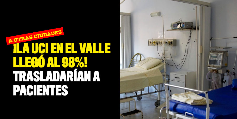 La-UCI-en-el-valle-llegó-al-98%-Trasladarían-a-pacientes