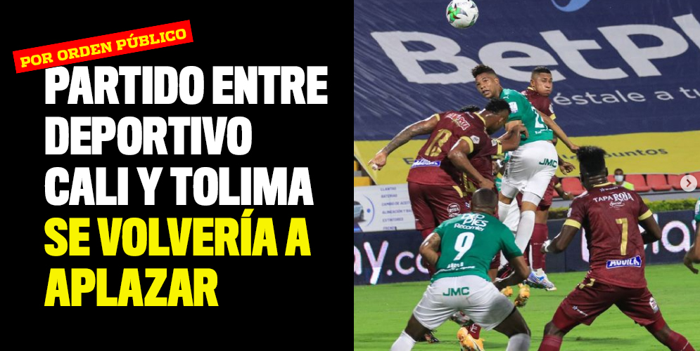 deportivo cali partido se aplazaría
