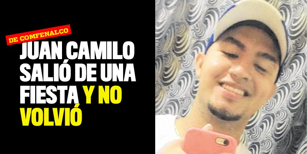 juan camilo desaparecido