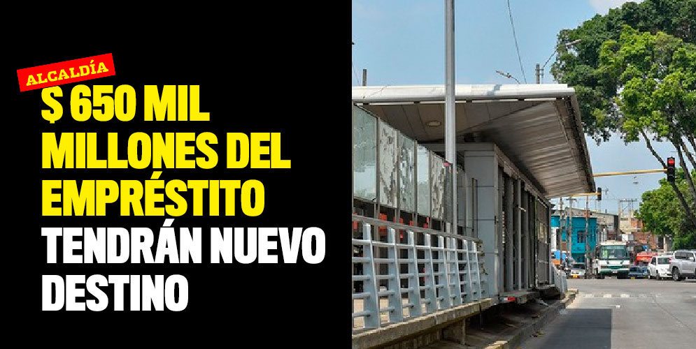 $ 650 mil millones del empréstito tendrán nuevo destino