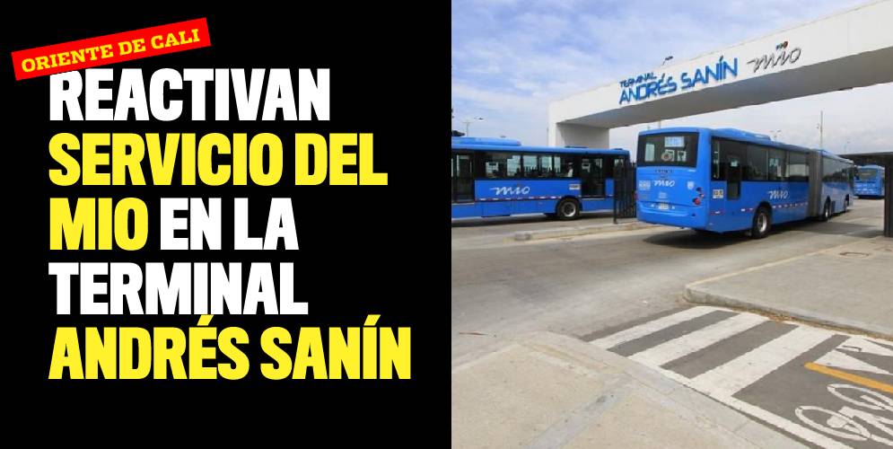 Reactivan servicio del MIO en la Terminal Andrés Sanín