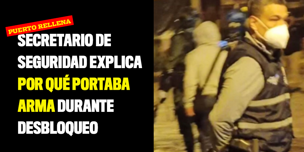 Secretario de Seguridad explica por qué portaba arma durante desbloqueo