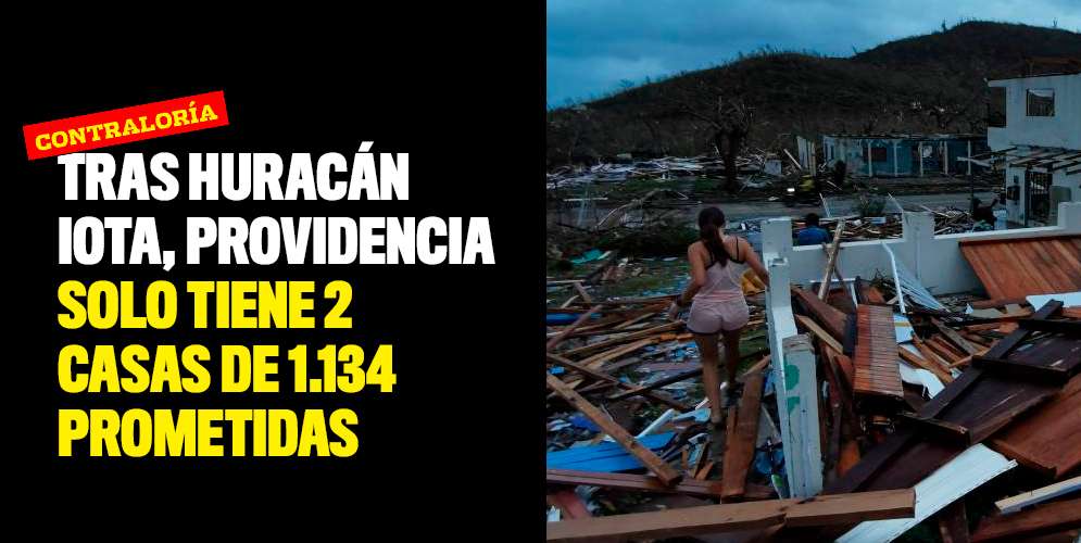 Tras-huracán-Iota-Providencia-solo-tiene-2-casas-de-1134-prometidas