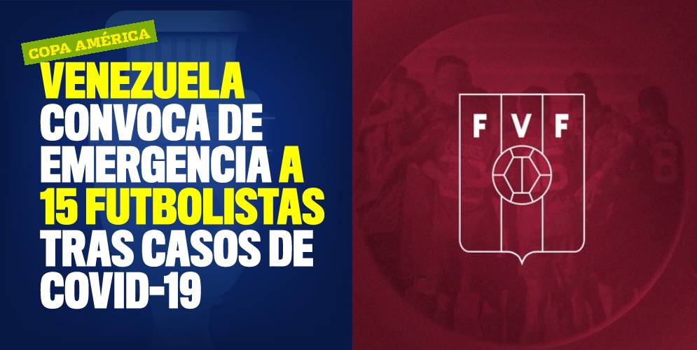 Venezuela convoca de emergencia a 15 futbolistas tras casos de Covid-19