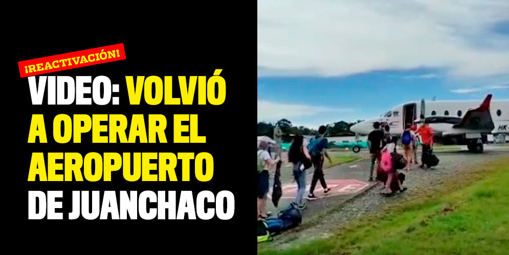VIDEO-volvió-a-operar-el-aeropuerto-de-Juanchaco