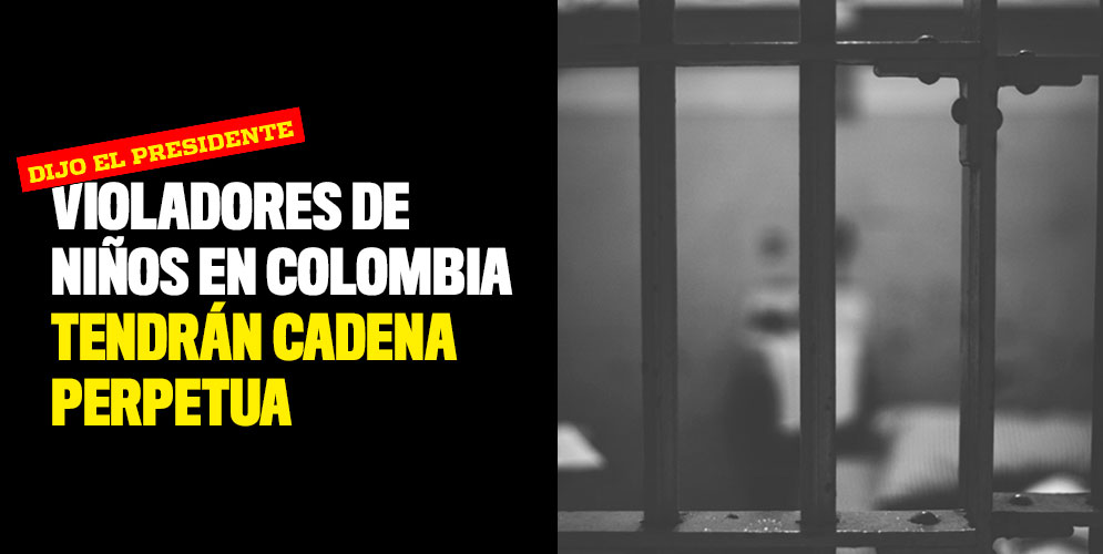 Violadores-de-niños-en-Colombia-tendrán-cadena-perpetua