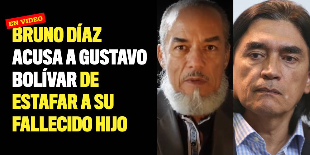 Actor Bruno Díaz acusa a Gustavo Bolívar de estafar a su hijo fallecido