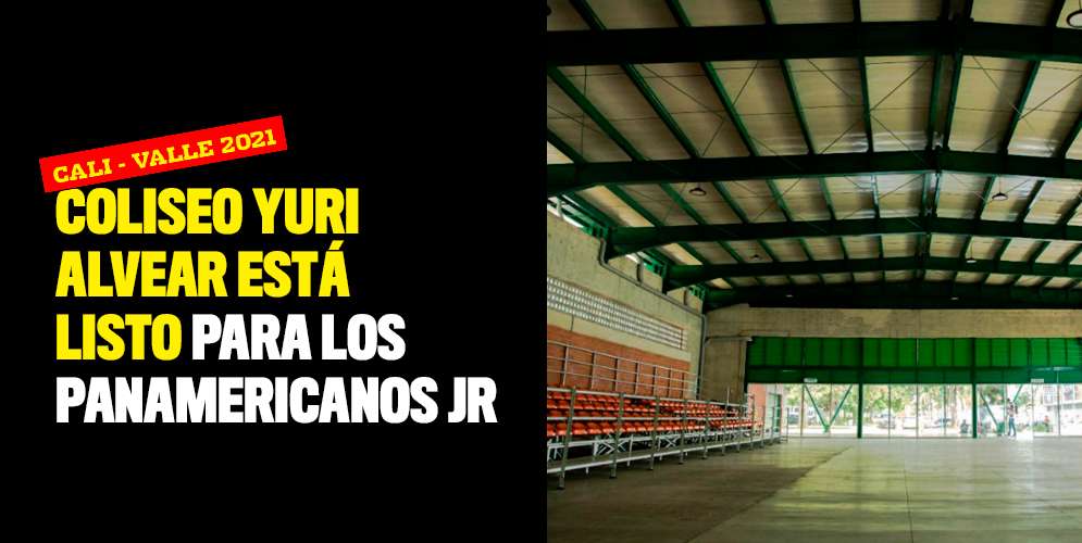 Coliseo Yuri Alvear está listo para los I Panamericanos Jr
