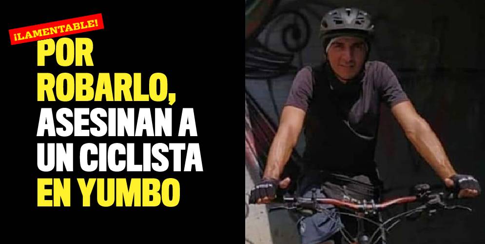 Por robarlo, asesinan a un ciclista en Yumbo