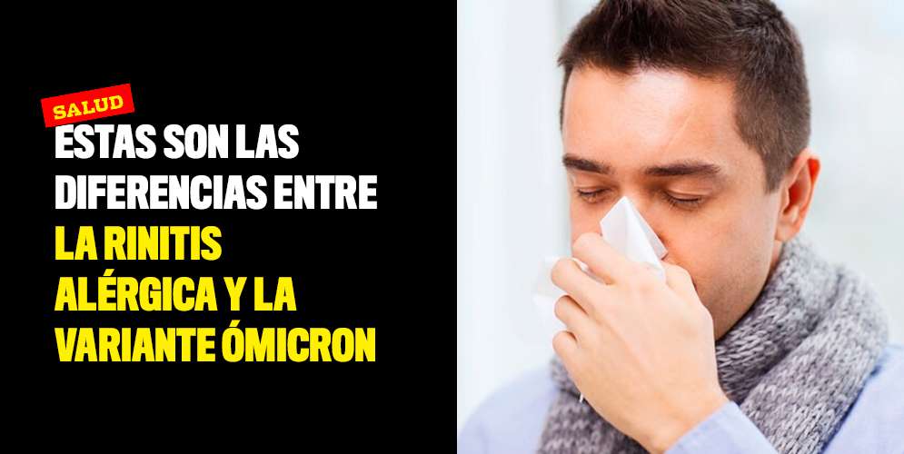 Estas son las diferencias entre la rinitis alérgica y la variante Ómicron