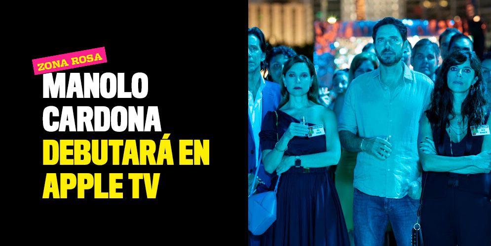Manolo Cardona debutará en Apple TV