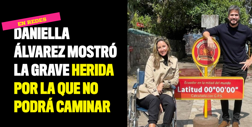 Daniella Álvarez mostró la grave herida por la que no podrá caminar
