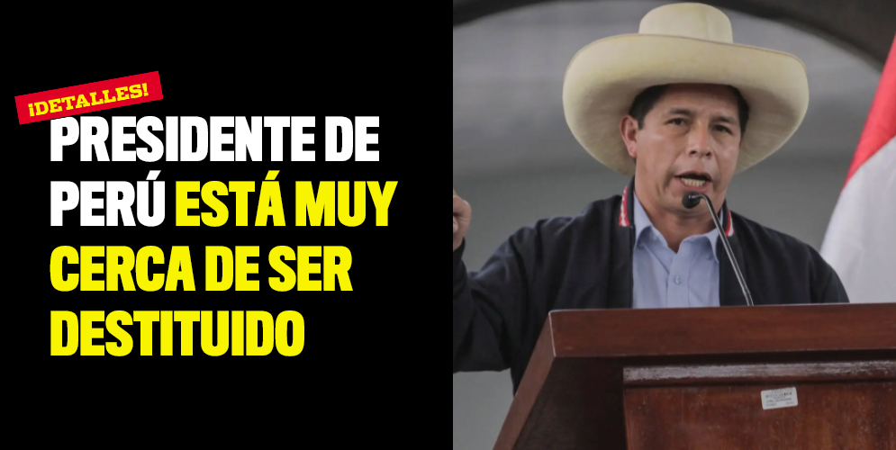 Presidente de Perú está muy cerca de ser destituido