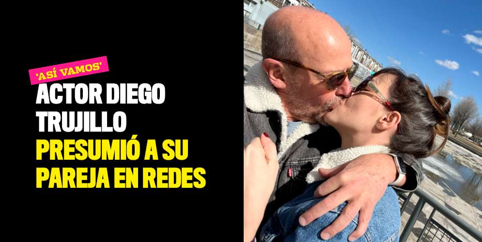 Actor Diego Trujillo presumió a su pareja en redes con el reto 'Así vamos'