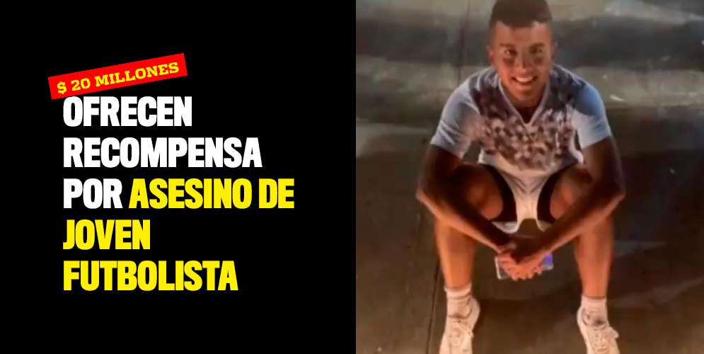 Ofrecen recompensa por asesino de joven futbolista en Bogotá