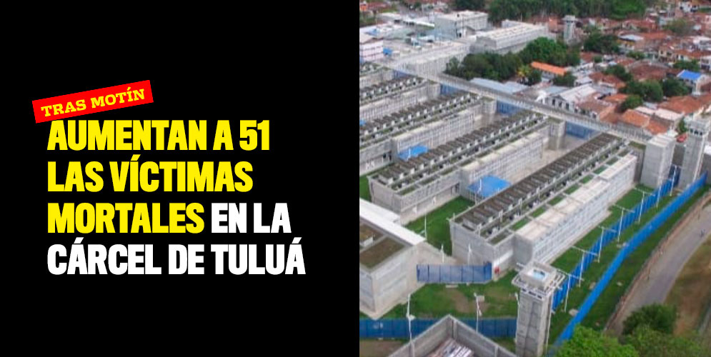 Aumentan a 51 las víctimas mortales en la cárcel de Tuluá