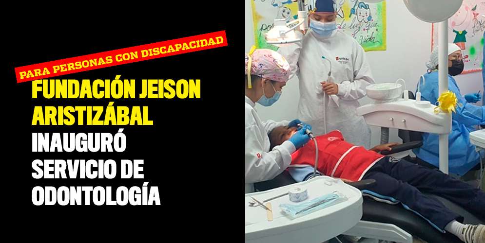 Fundación Jeison Aristizábal inauguró servicio de odontología