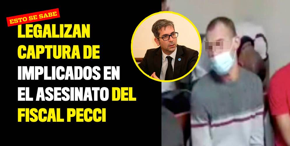 Legalizan captura de implicados en el asesinato del fiscal Pecci