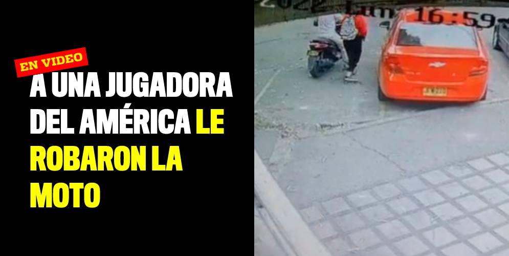 En video: a una jugadora del América le robaron la moto
