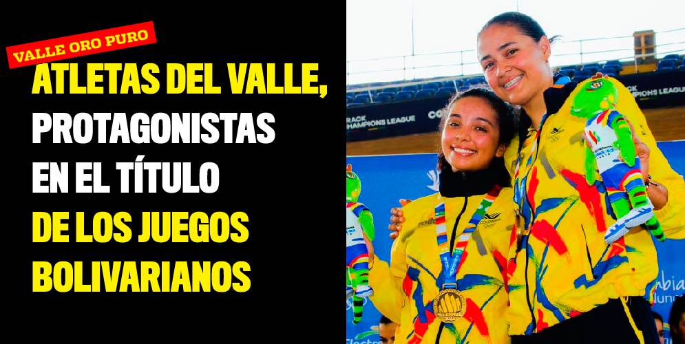 Atletas del Valle, protagonistas en el título de los Juegos Bolivarianos