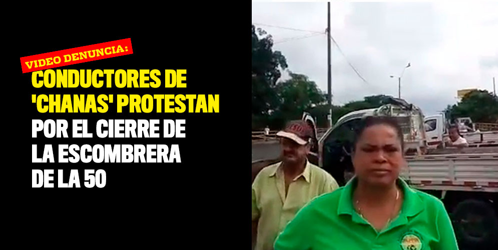 Conductores de 'chanas' protestan por el cierre de la escombrera de la 50