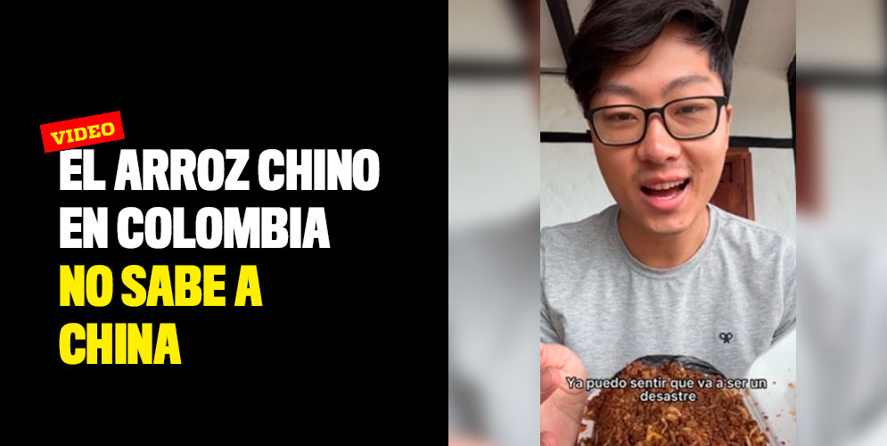 El arroz chino en Colombia no sabe a China