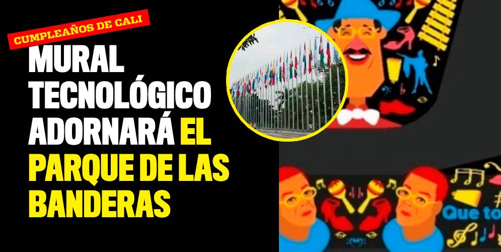 Mural tecnológico adornará el Parque de Las Banderas por aniversario de Cali