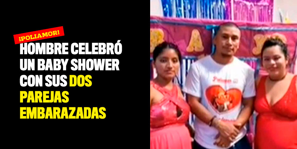 Hombre celebró un baby shower con sus dos parejas embarazadas