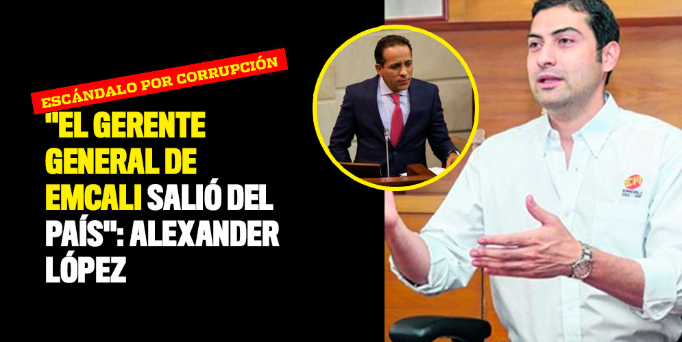 El senador Alexander López anunció que recibió información sobre la salida de Colombia del gerente general de Emcali, Juan Diego Flórez.