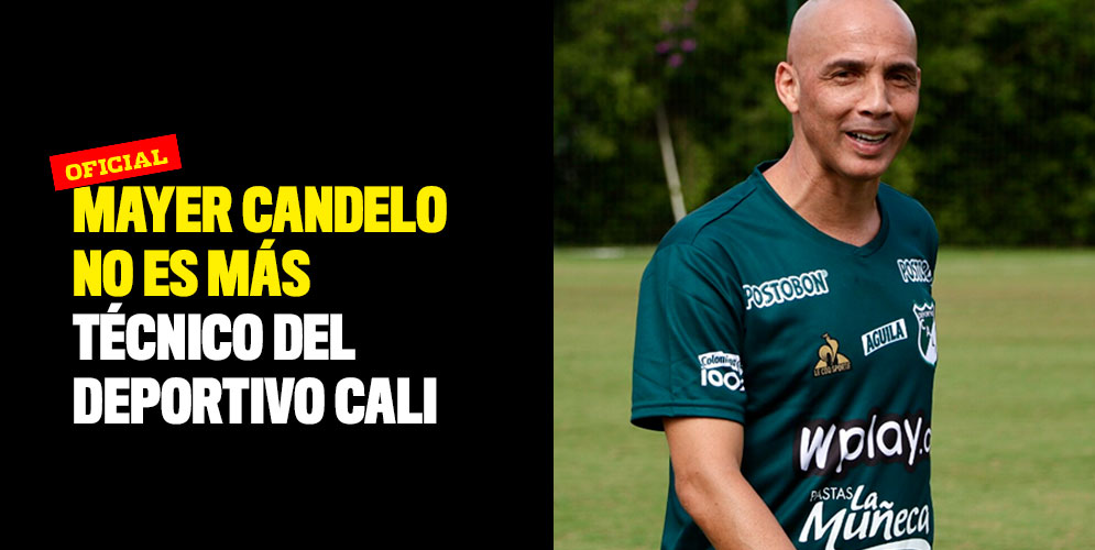 Mayer Candelo no es más técnico del Deportivo Cali
