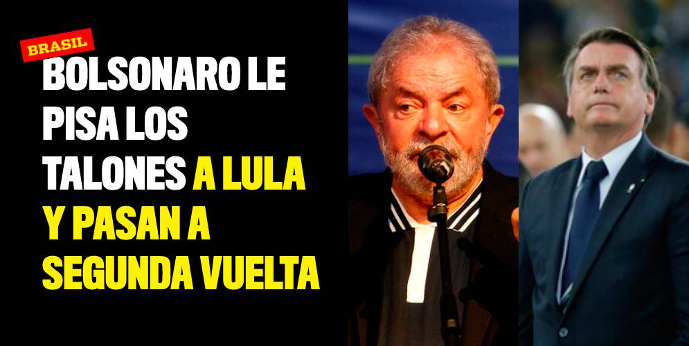 Bolsonaro le pisa los talones a Lula y pasan a segunda vuelta electoral